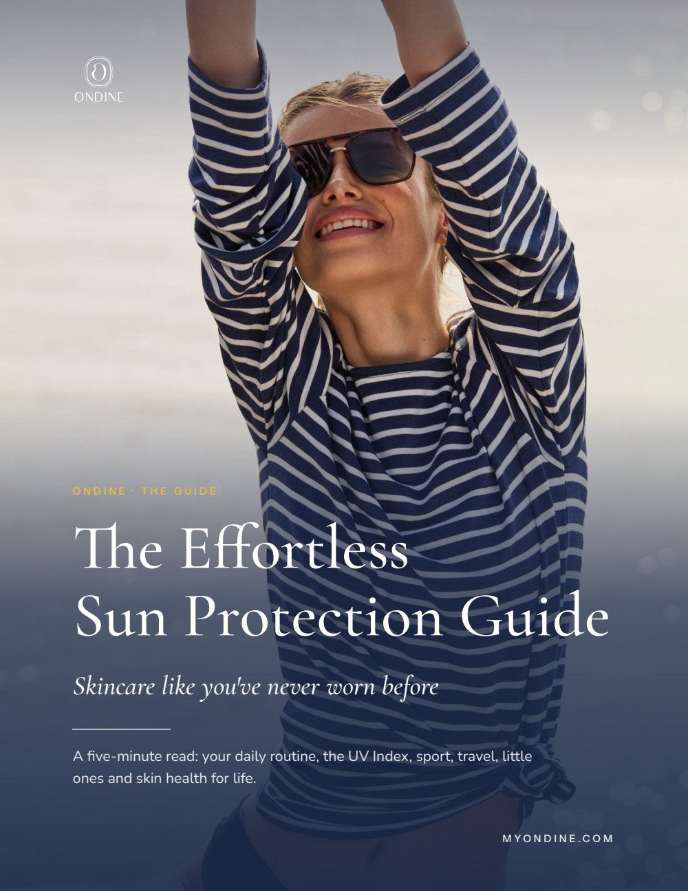 The Effortless Sun Protection Guide by Ondine